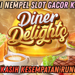 DINNER DELIGHTS PALING GACOR DAN HOKI DI TAHUN 2025