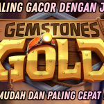 RAHASIA MAIN GEMSTONES GOLD UNTUK PEMULA DAN PRO